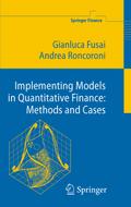 Implementing Models in Quantitative Finance: Methods and Cases