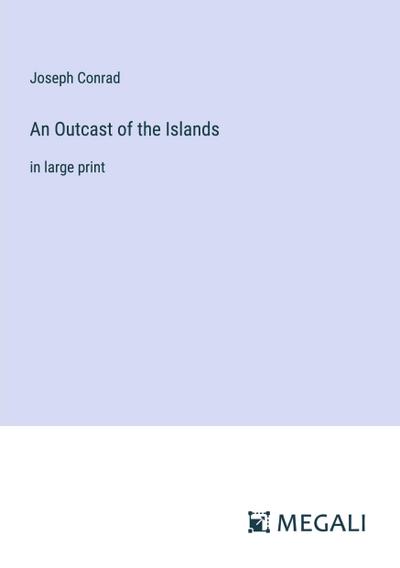 An Outcast of the Islands