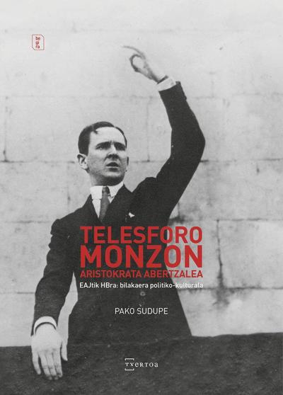 Telesforo Monzón : aristokrata abertzalea