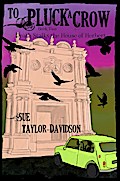 Death Stalks the House of Herbert (To Pluck a Crow, #2)