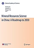 Mineral Resources Science and Technology in China: A Roadmap to 2050