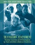 Transition Assessment: Planning Transition and IEP