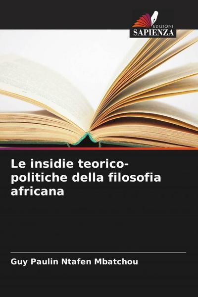 Le insidie teorico-politiche della filosofia africana