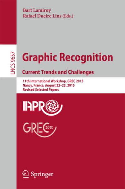 Graphic Recognition. Current Trends and Challenges