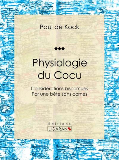 Physiologie du Cocu