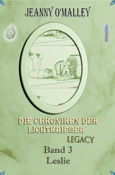 Die Chroniken der Lichtkrieger Legacy