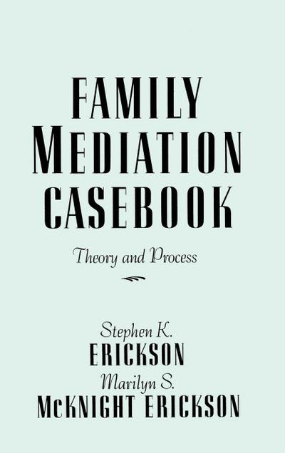Family Mediation Casebook