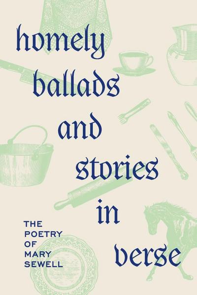 Homely Ballads and Stories in Verse