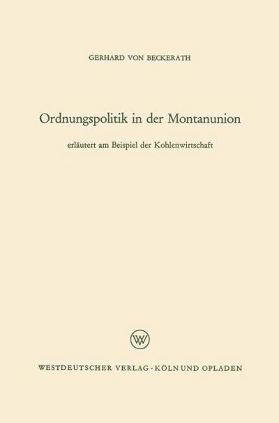 Ordnungspolitik in der Montanunion