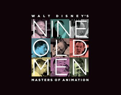 Walt Disney’s Nine Old Men