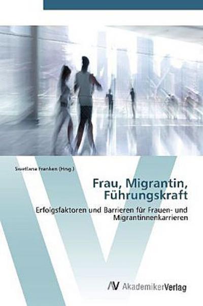 Frau, Migrantin, Führungskraft