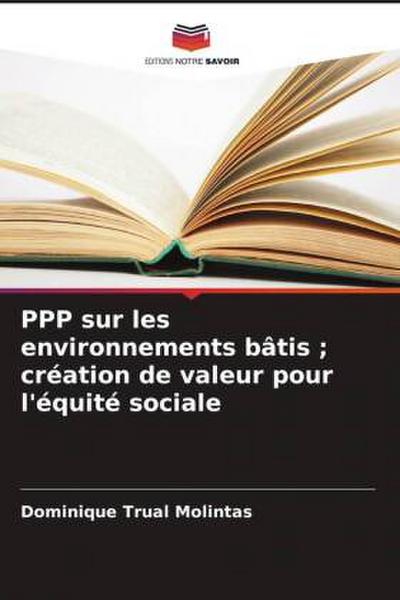 PPP sur les environnements bâtis ; création de valeur pour l’équité sociale