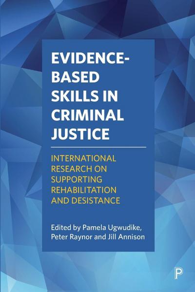 Evidence-based skills in criminal justice