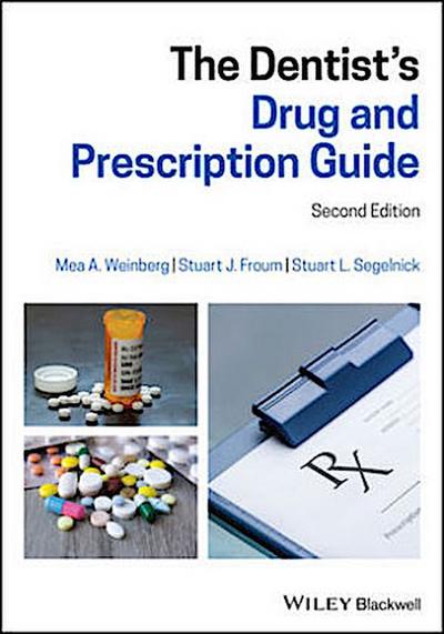 The Dentist’s Drug and Prescription Guide