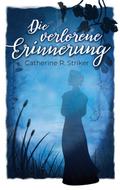Die verlorene Erinnerung