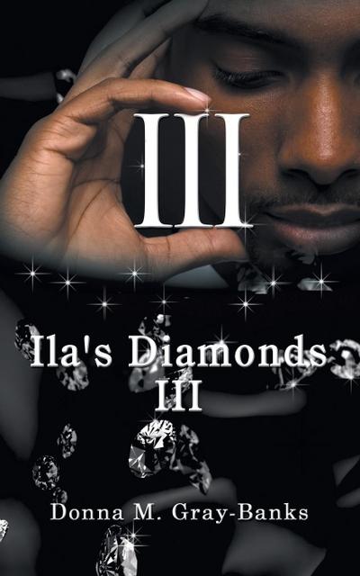 Ila’s Diamonds Iii
