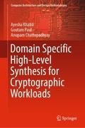 Domain Specific High-Level Synthesis for Cryptogra