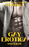 Gay Erotica - Volume 1