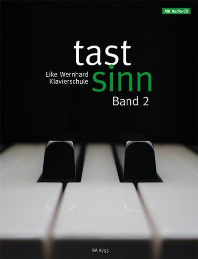 Tastsinn, Klavier, m. Audio-CD. Bd.2