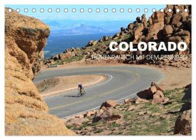Colorado - Höhenrausch mit dem Rennrad (Tischkalender 2026 DIN A5 quer), CALVENDO Monatskalender