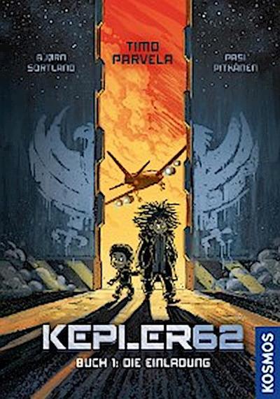 Kepler62 - Buch 1: Die Einladung