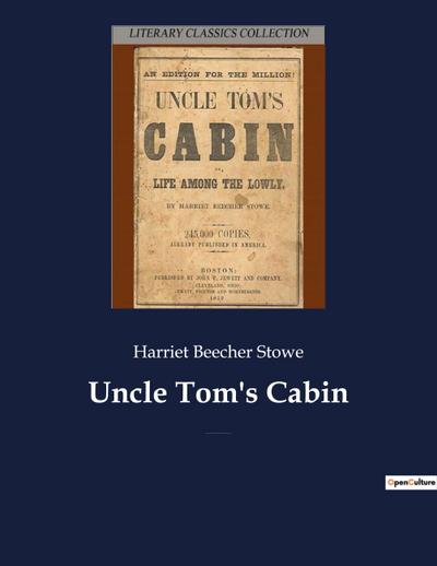 Uncle Tom’s Cabin