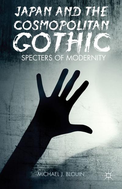 Japan and the Cosmopolitan Gothic