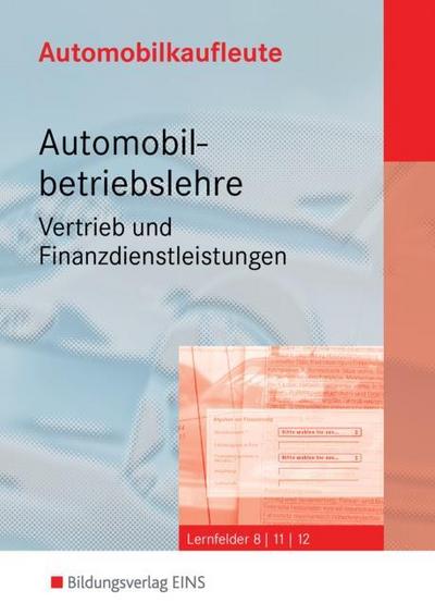 Automobilkaufleute - Automobilbetriebslehre