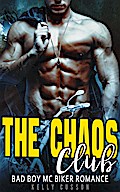 The Chaos Club - MC Biker Romance