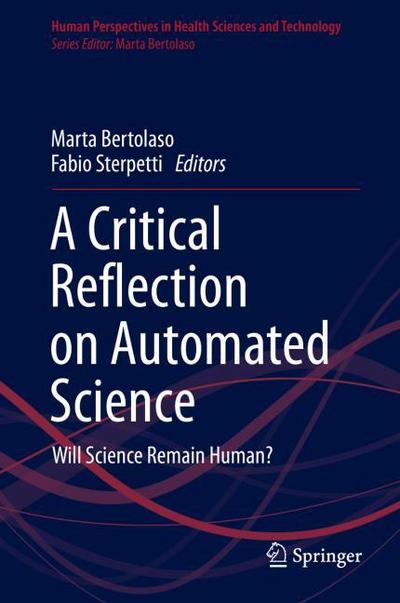 A Critical Reflection on Automated Science