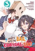 What’s with the Bag, Kamiyama-san? (Manga) Volume 3