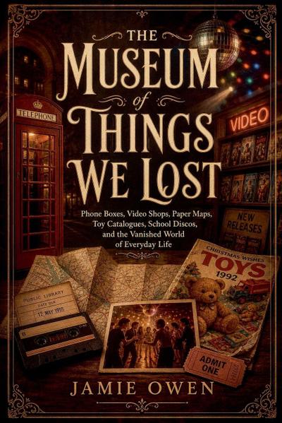 The Museum of Things We Lost