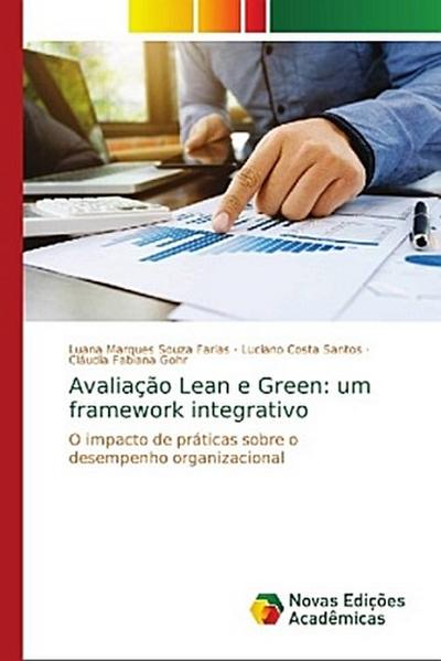 Avaliação Lean e Green: um framework integrativo