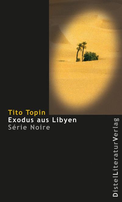 Topin,Exodus aus Libyen