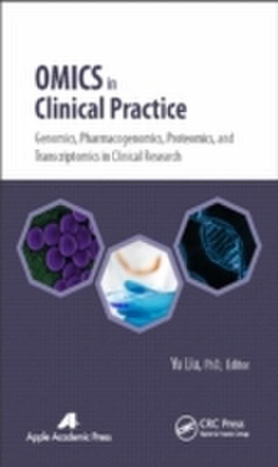 Omics in Clinical Practice