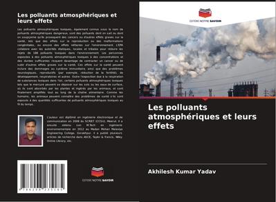 Les polluants atmosphériques et leurs effets