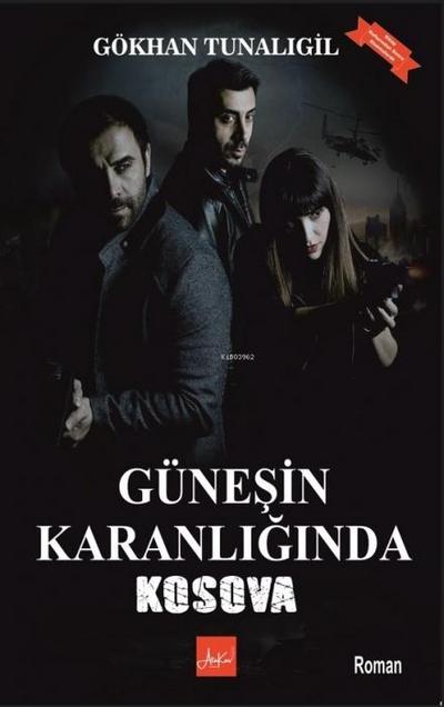 Günesin Karanliginda Kosova