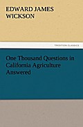 One Thousand Questions in California Agriculture Answered