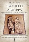 Camillo Agrippa, la quintessenza del Rinascimento