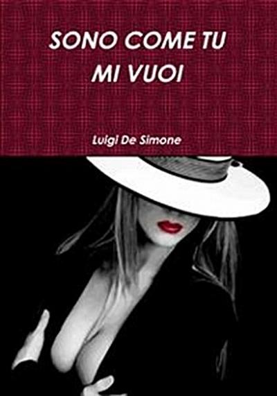 Sono Come Tu Mi Vuoi