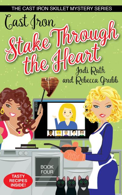Cast Iron Stake Through the Heart (The Cast Iron Skillet Mystery Series, #4)