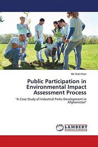 Public Participation in Environmental Impact Assessment Process