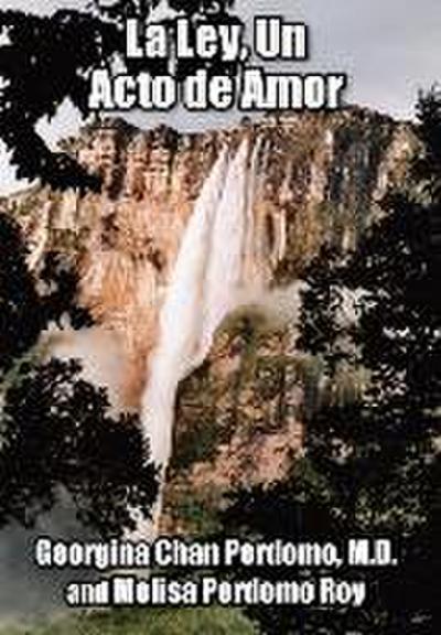 La Ley, Un Acto de Amor
