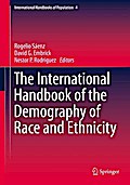 The International Handbook of the Demography of Race and Ethnicity