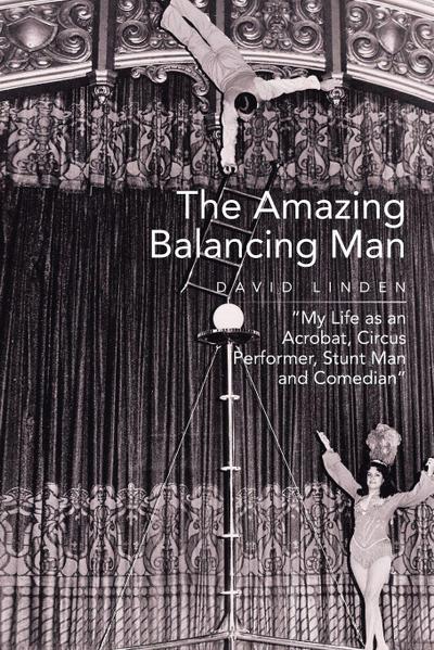 The Amazing Balancing Man