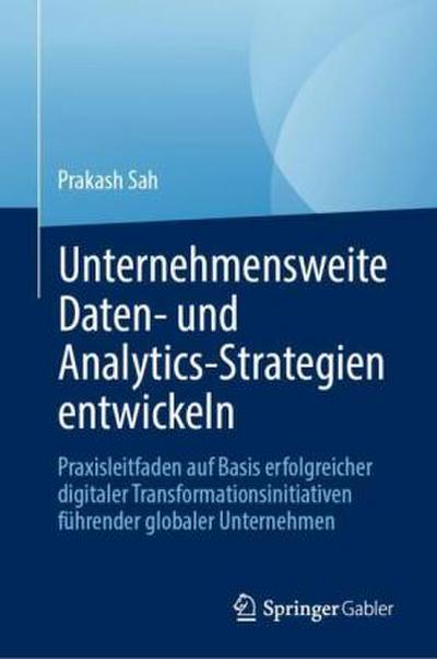 Unternehmensweite Daten- und Analytics-Strategien entwickeln