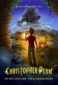 Christopher Plum en het oog der verschrikkingen (Christopher Plum-serie, #2)