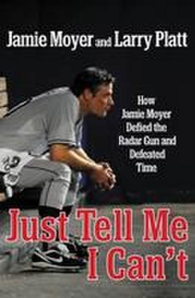 Just Tell Me I Can’t