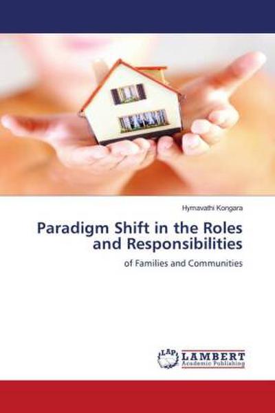 Paradigm Shift in the Roles and Responsibilities