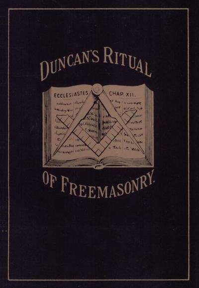 Duncan’s Masonic Ritual and Monitor